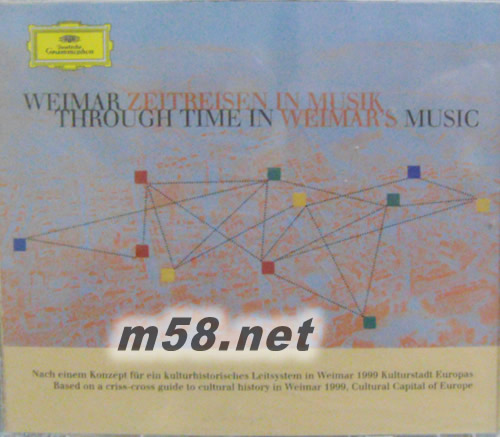 威瑪音樂紀元WEIMAR ZETTREISEN IN MUSIK THROUGH TIME IN WEIMANS MUSIC專輯正面圖片